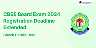 CBSE Board Exam 2024 Registration Deadline Extended for Class 9, 11 Students; Check Details Here